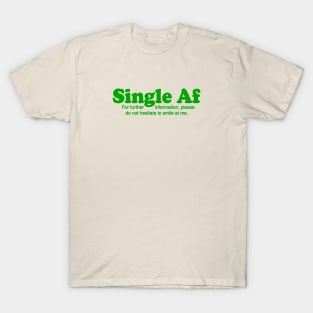 Single Af T-Shirt